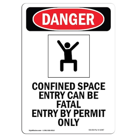 Signmission OSHA Danger Sign, Confined Space Entry, 24in X 18in Rigid Plastic, 18" W, 24" H, Portrait OS-DS-P-1824-V-1087